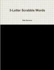 3-Letter Scrabble Words By Bob Navarro Cover Image