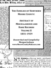 The Families of Northern Moore County - Abstract of Miscellaneous and Rare Records, Volume II Cover Image
