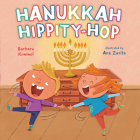Hanukkah Hippity-Hop By Barbara Kimmel, Ana Zurita (Illustrator) Cover Image