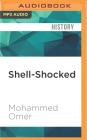Shell-Shocked: On the Ground Under Israel's Gaza Assault Cover Image
