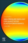 High Pressure Rheology for Quantitative Elastohydrodynamics Cover Image