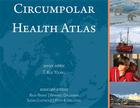 Circumpolar Health Atlas (Heritage) Cover Image