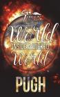 World Inside a Wicked World By Pugh Cover Image