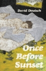 Once Before Sunset By David Deutsch Cover Image