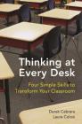 Thinking at Every Desk: Four Simple Skills to Transform Your Classroom By Derek Cabrera, Laura Colosi Cover Image