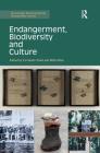 Endangerment, Biodiversity and Culture (Routledge Environmental Humanities) Cover Image