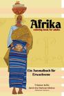 Afrika: coloring book for adults - Ein Ausmalbuch für Erwachsene Cover Image