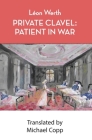 Private Clavel: Patient in War Cover Image