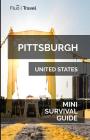 Pittsburgh Mini Survival Guide By Jan Hayes Cover Image