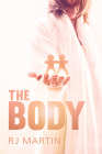 The Body By RJ Martin Cover Image