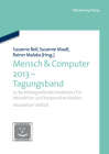 Mensch & Computer 2013 - Tagungsband: 13. Fachübergreifende Konferenz Für Interaktive Und Kooperative Medien Cover Image