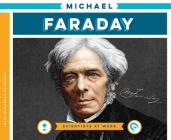 Michael Faraday (Scientists at Work) By Mary Elizabeth Salzmann Cover Image