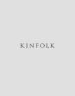 Kinfolk 52 By Kinfolk Cover Image