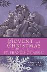 Advent Christmas Wisdom St. Francis of a (Advent and Christmas Wisdom) Cover Image