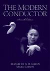 The Modern Conductor By Elizabeth Green, Mark Gibson Cover Image