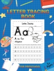 Letter Tracing Workbook: Tracing Alphabet for Preschoolers By Melissa I. Howell Cover Image