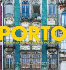 Porto: Stories from Portugal's Historic Bolhão Market By Gabriella Opaz, Sonia Andresson Nolasco, José Avillez (Foreword by) Cover Image