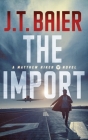 The Import By J. T. Baier Cover Image