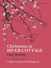 Christmas at River Cottage Cover Image