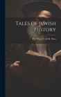Tales of Jewish History By The Misses C. &. M. Moss Cover Image