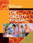 The Obesity Epidemic (What If We Do Nothing?) By Marie Miller Cover Image