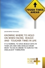 Knowing Where to Hold on When Facing Rough and Tougher Times in Life Cover Image