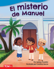 El misterio de Manuel (Literary Text) By Ashley Franklin, Caroline Garcia (Illustrator) Cover Image