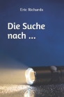 Die Suche nach ... By Eric Richards Cover Image