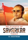 Relevance Of Savarkar Today By Ashok Modak Cover Image
