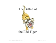 The Ballad of the Bad Tiger By Conrad Lindes Cover Image