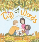 Tug of Words By Linh Phung, Sylvie Pham (Illustrator) Cover Image