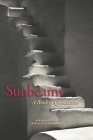 Sunbeams, Revised Edition: A Book of Quotations By Sy Safransky (Editor) Cover Image