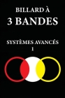 Billard À 3 Bandes: Systèmes Avancés 1 Cover Image