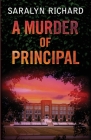 A Murder of Principal By Saralyn Richard Cover Image