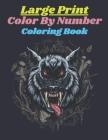 Large Print Color By Number Coloring Book: Large Print Color By Number Coloring Book For Kids Age 4-8(Best Book)(Color By Number For Kids 50 Pages) By Martina Brown Cover Image