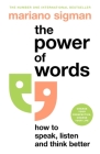 The Power of Words: Unlock the Secret Science of Conversation Cover Image