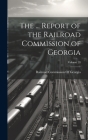 The ... Report of the Railroad Commission of Georgia; Volume 28 Cover Image