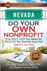 Nevada Do Your Own Nonprofit: The Only GPS You Need for 501c3 Tax Exempt Approval Cover Image