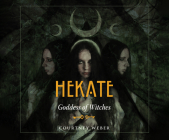 Hekate: Goddess of Witches Cover Image