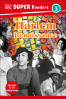 DK Super Readers Level 3 Harlem Renaissance By DK Cover Image