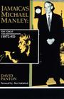 Jamaica's Michael Manley: The Great Transformation (1972-92) By David Panton, Rex Nettleford (Foreword by) Cover Image