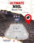 Ultimate NHL Road Trip Cover Image