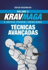 Krav Maga Técnicas Avançadas: A Defesa Pessoal Israelense - Volume 2 By Sergio Nisenbaum Cover Image