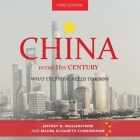 China in the 21st Century Lib/E: What Everyone Needs to Know, 3rd Edition By Joe Barrett (Read by), Maura Elizabeth Cunningham, Jeffrey N. Wasserstrom Cover Image