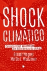 Shock climático: Consecuencias económicas del calentamiento global Cover Image
