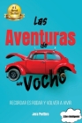 Las Aventuras de un Vocho: Recordar es rodar y volver a vivir By Jera Perthro Cover Image