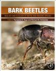 Bark Beetles: Biology and Ecology of Native and Invasive Species By Fernando E. Vega (Editor), Richard W. Hofstetter (Editor) Cover Image