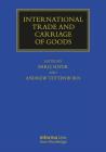 International Trade and Carriage of Goods (Maritime and Transport Law Library) By Baris Soyer (Editor), Andrew Tettenborn (Editor) Cover Image
