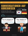 Konversationen Auf Koreanisch: Lernen Sie über 1.400+ Koreanisch-Ausdrücke aus 21Themen Schnell und Einfach Cover Image
