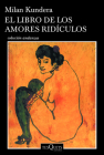 El Libro de Los Amores Rídiculos / Laughable Loves By Milan Kundera Cover Image